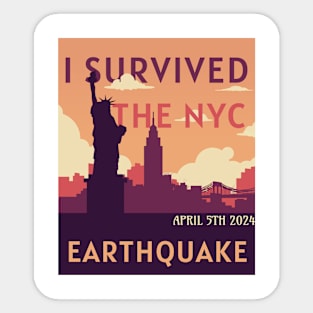 I Survived The Nyc Earthquake Sticker